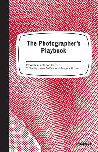 Omslag van The Photographer's Playbook 307 Assignments and Ideas
