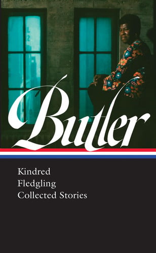 Omslag van Octavia E. Butler: Kindred, Fledgling, Collected Stories (LOA #338)
