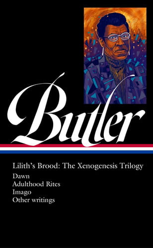 Omslag van Octavia E. Butler: Lilith's Brood: The Xenogenesis Trilogy (LOA #393) Dawn / Adulthood Rites / Imago
