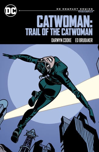 Omslag van Catwoman: Trail of the Catwoman: DC Compact Comics Edition