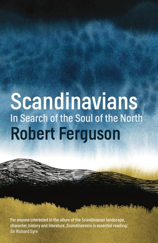 Omslag van Scandinavians In Search of the Soul of the North