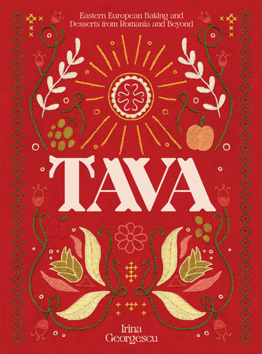 Omslag van Tava Eastern European Baking and Desserts from Romania and Beyond