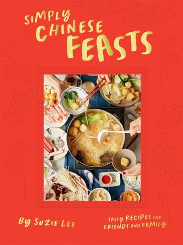 Omslag van Simply Chinese Feasts Tasty Recipes for Friends and Family
