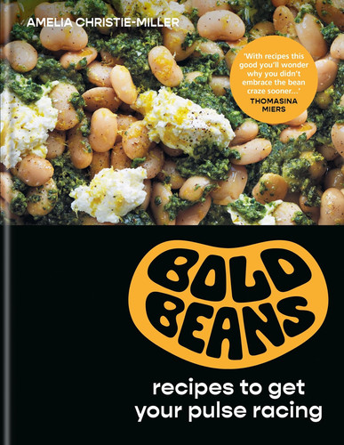 Omslag van Bold Beans Recipes to Get Your Pulse Racing