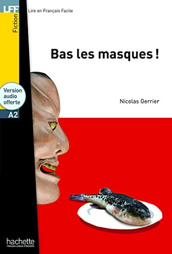 Omslag van Bas les masques !