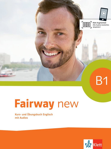 Omslag van Fairway New Kurs- und Übungsbuch Englisch mit 2 Audio-CDs / von Herbert Puchta, Jeff Stranks, Peter Lewis-Jones. B1. ...