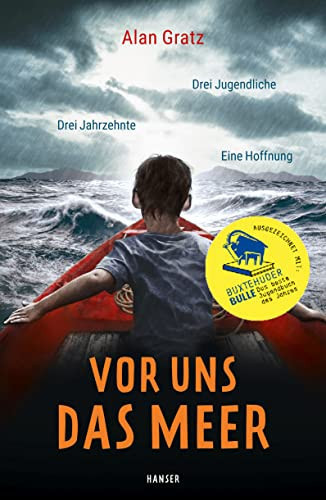 Omslag van Vor uns das Meer Drei Jugendliche. Drei Jahrzehnte. Eine Hoffnung