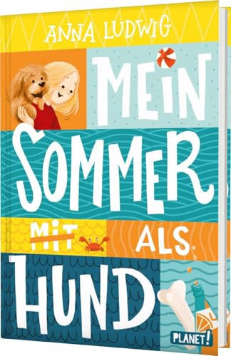 Omslag van Mein Sommer als Hund witziger Körpertauschroman mit Herz und Sommerfeeling