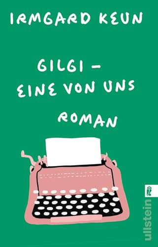 Omslag van Gilgi - eine von uns Roman | Der Roman, der Irmgard Keun über Nacht berühmt machte