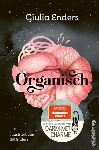 Omslag van Organisch Was es wirklich bedeutet, auf unseren Körper zu hören | Von der Autorin des globalen Bestsellers "Darm mit Charme"