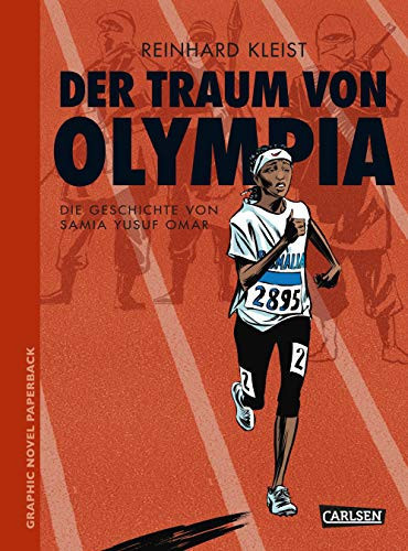 Omslag van Graphic Novel Paperback: Der Traum von Olympia Die Geschichte von Samia Yusuf Omar