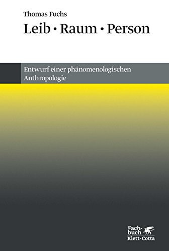 Omslag van Leib, Raum, Person Entwurf einer phänomenologischen Anthropologie