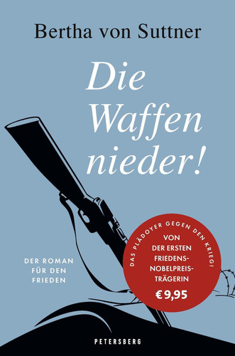 Omslag van Die Waffen nieder! Der Roman für den Frieden