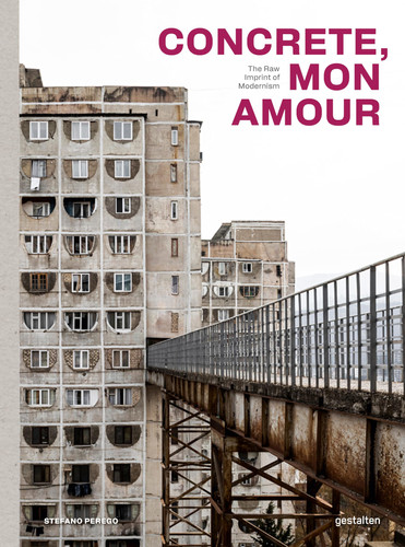Omslag van Concrete, Mon Amour The Raw Imprint of Modernism