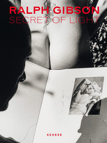Omslag van Ralph Gibson. Secret of Light