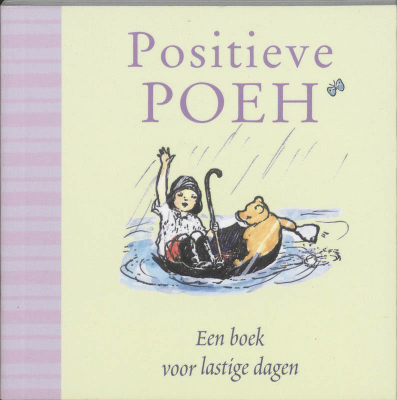 Omslag van Positieve Poeh, een boek voor lastige dagen