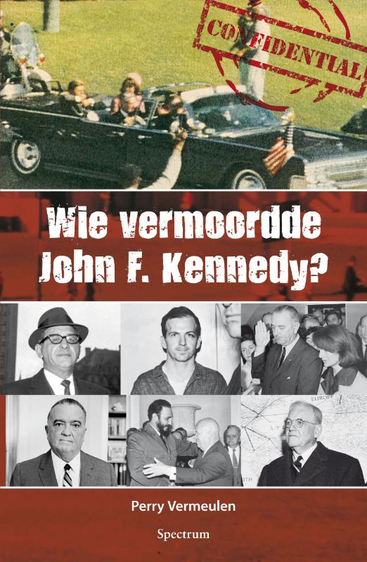 Omslag van Wie vermoordde John F Kennedy