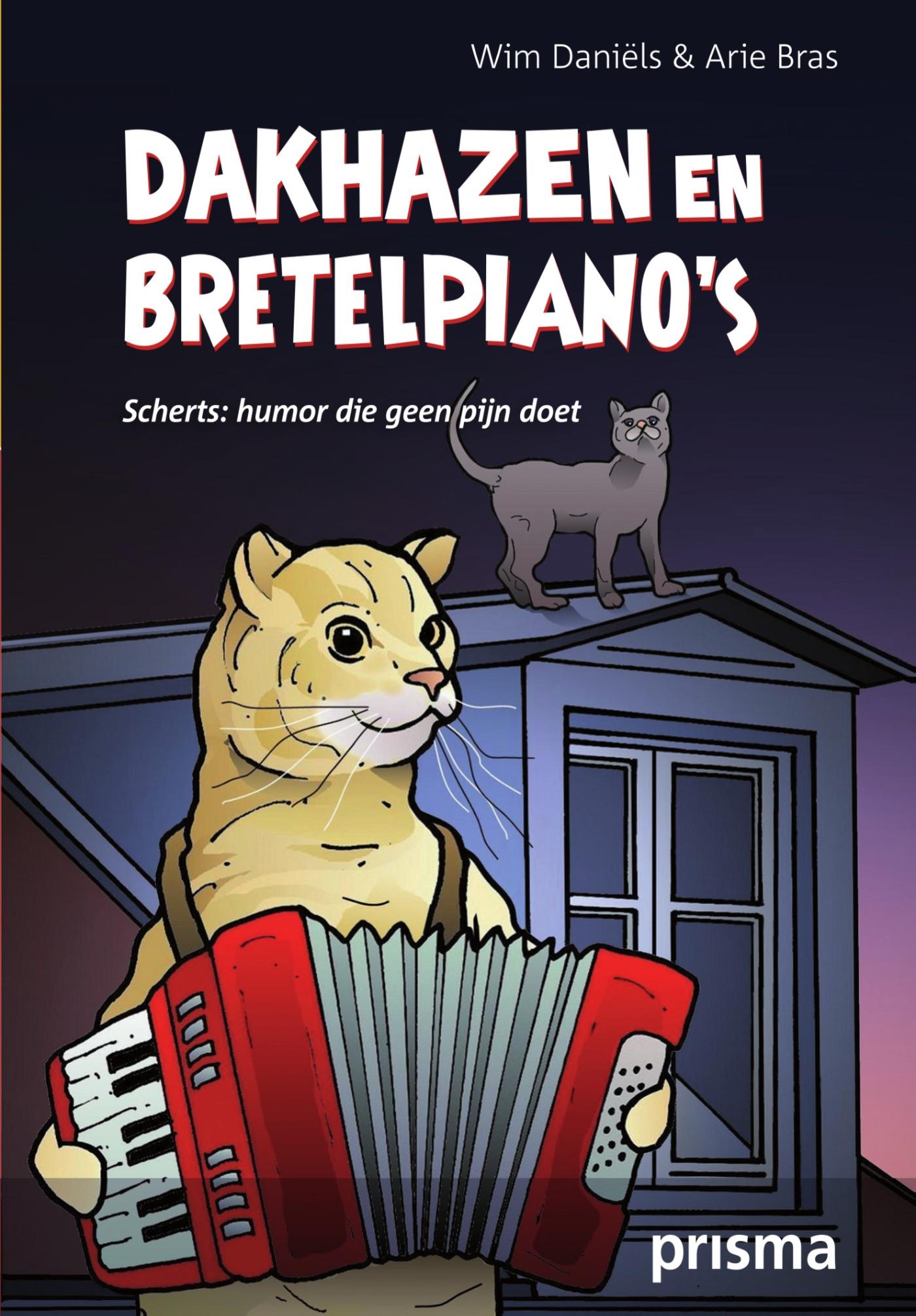 Omslag van Dakhazen en bretelpiano's