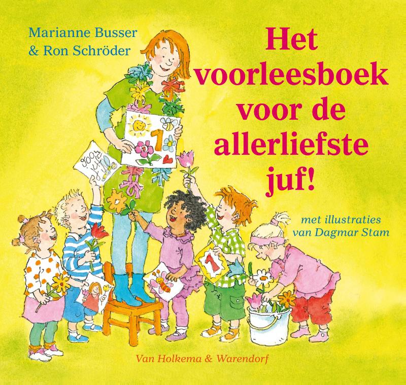 Omslag van Het voorleesboek voor de allerliefste juf!
