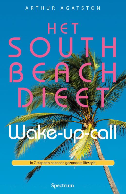 Omslag van Het South Beach dieet wake - up - call