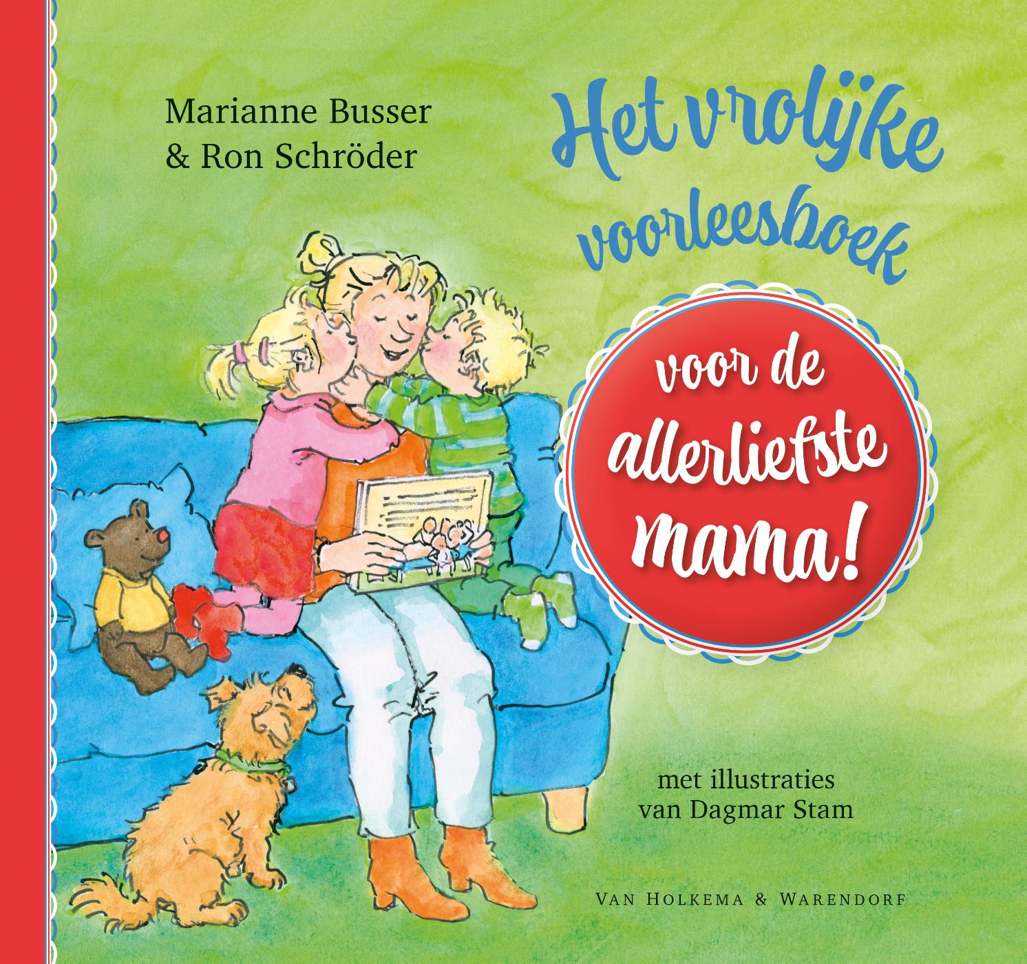 Omslag van Het voorleesboek voor de allerliefste mama!