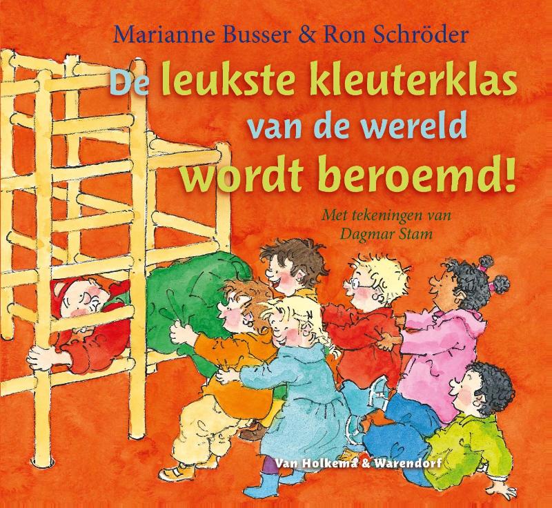 Omslag van De leukste kleuterklas van de wereld wordt beroemd