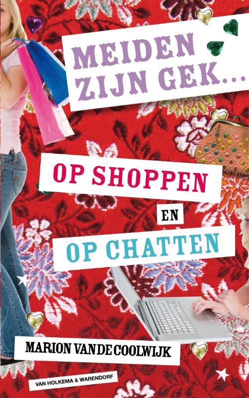 Omslag van Meiden zijn gek op shoppen en op chatten