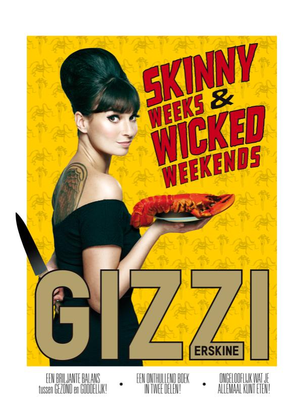 Omslag van Skinny weeks and wicked weekends