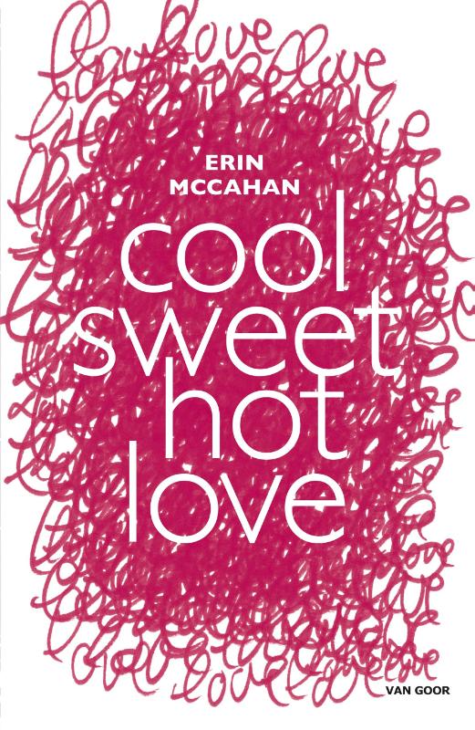 Omslag van Cool sweet hot love