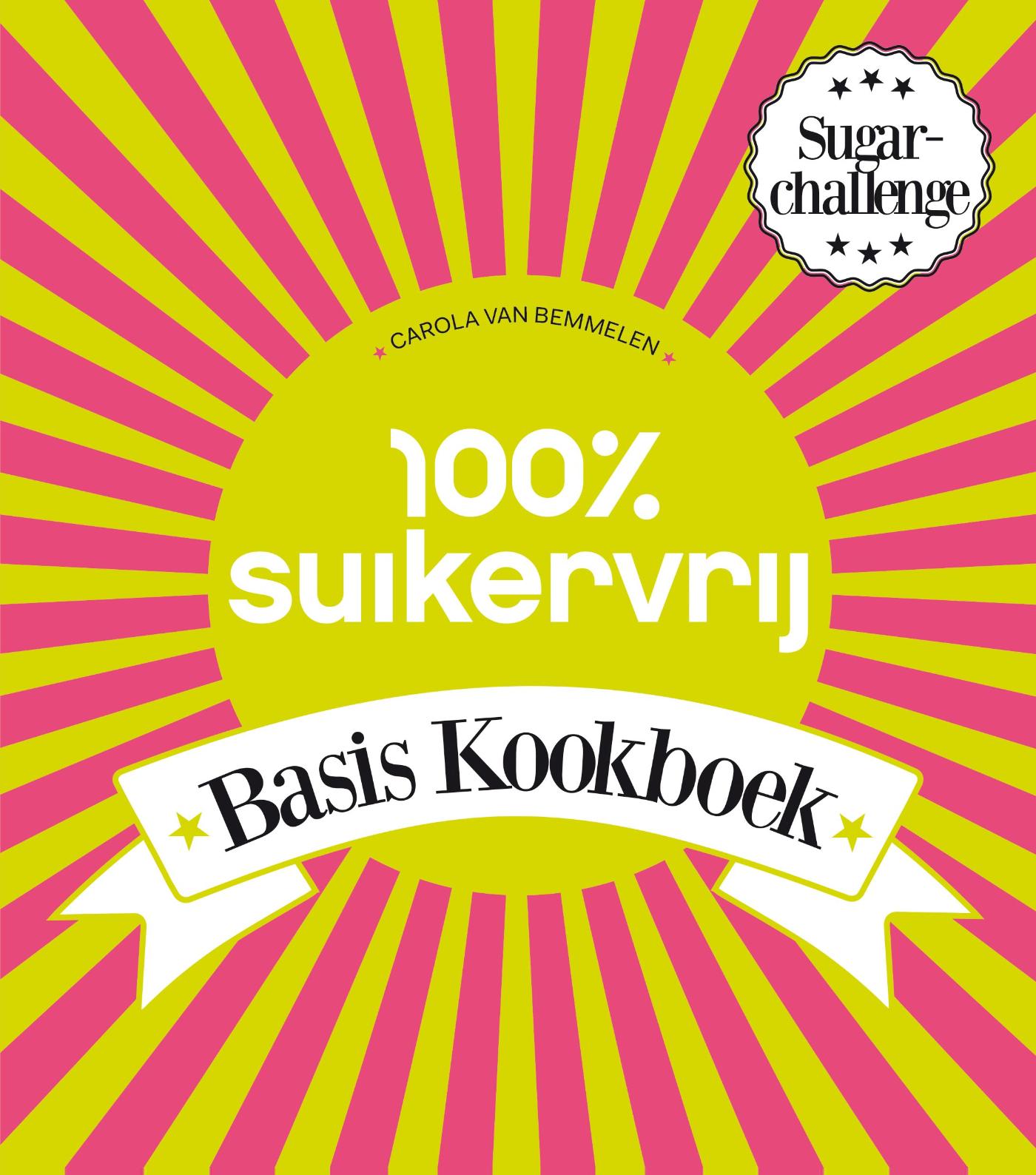 Omslag van 100% Suikervrij basiskookboek