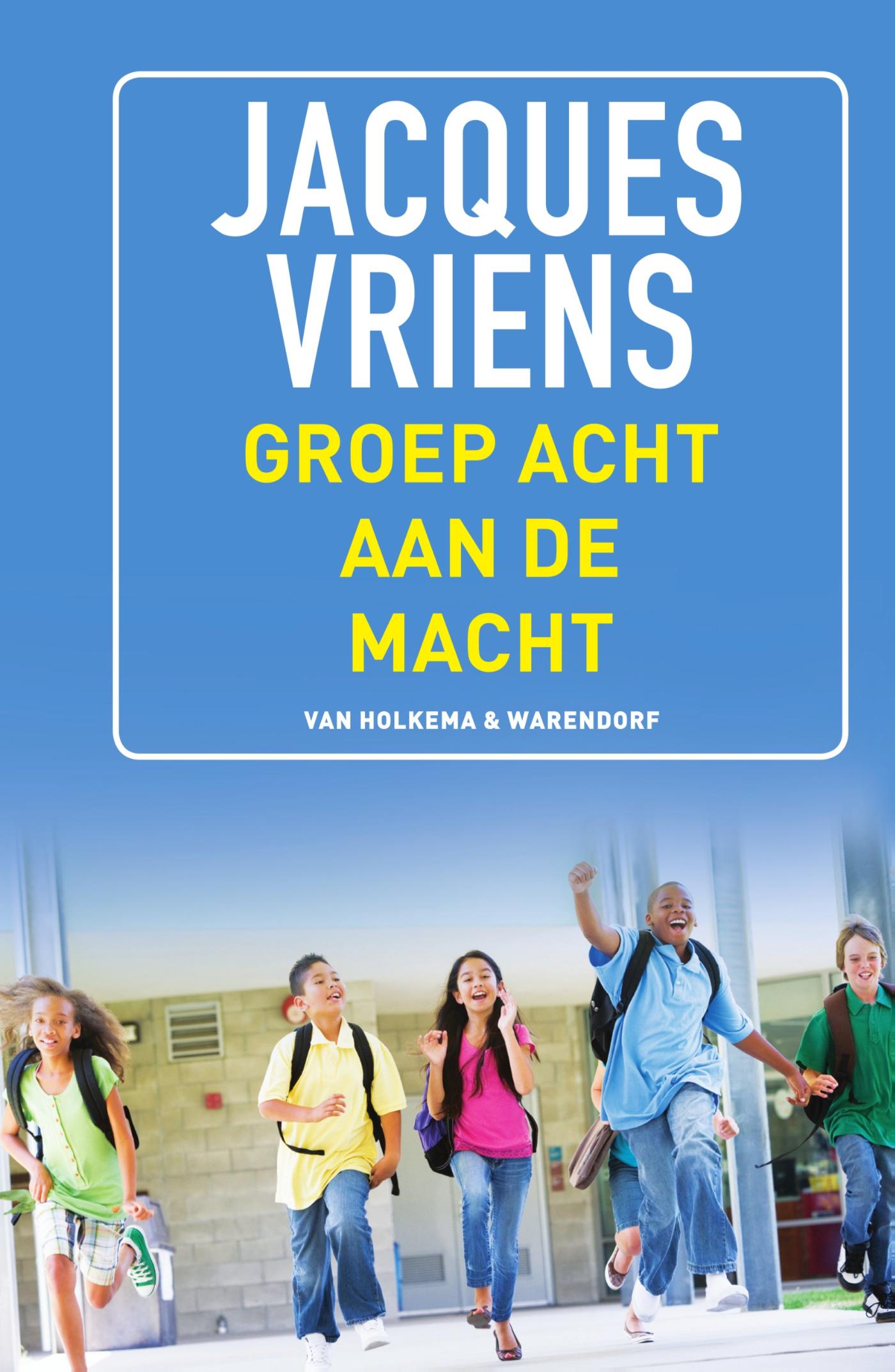 Omslag van Groep 8 aan de macht
