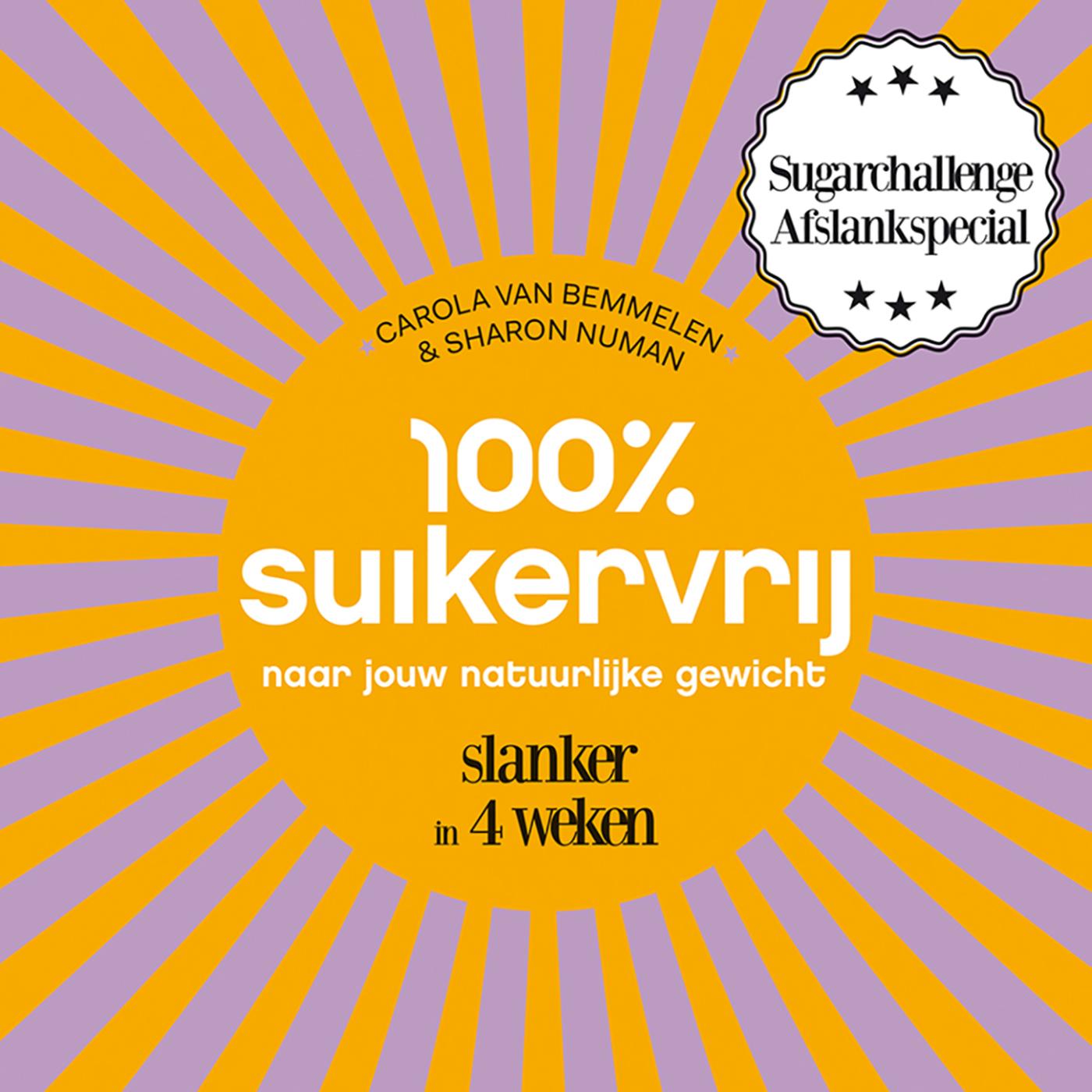 Omslag van 100% suikervrij naar jouw natuurlijke gewicht