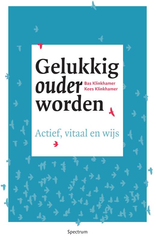 Omslag van Gelukkig ouder worden