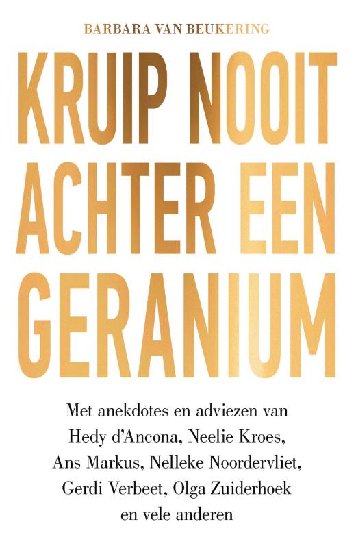 Omslag van Kruip nooit achter een geranium
