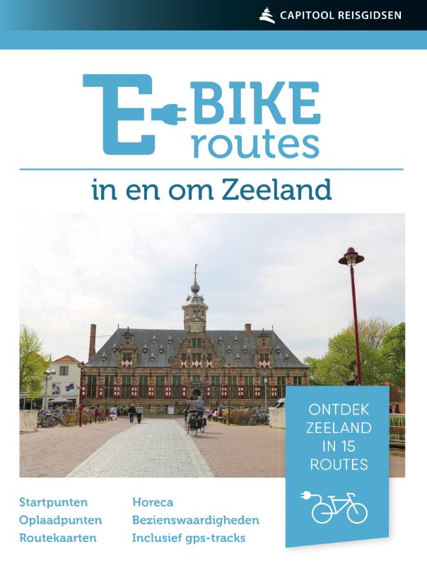 Omslag van E-bikeroutes in en om Zeeland