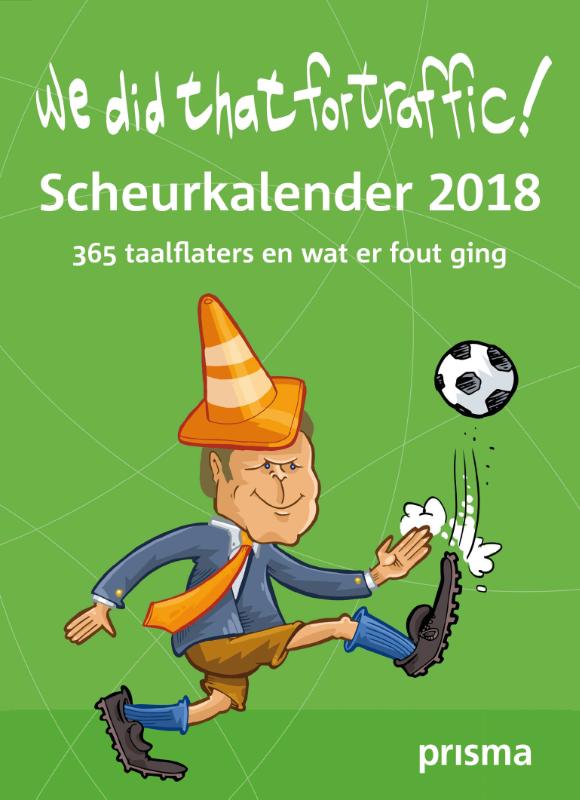 Omslag van We did that fortraffic! Scheurkalender 2018
