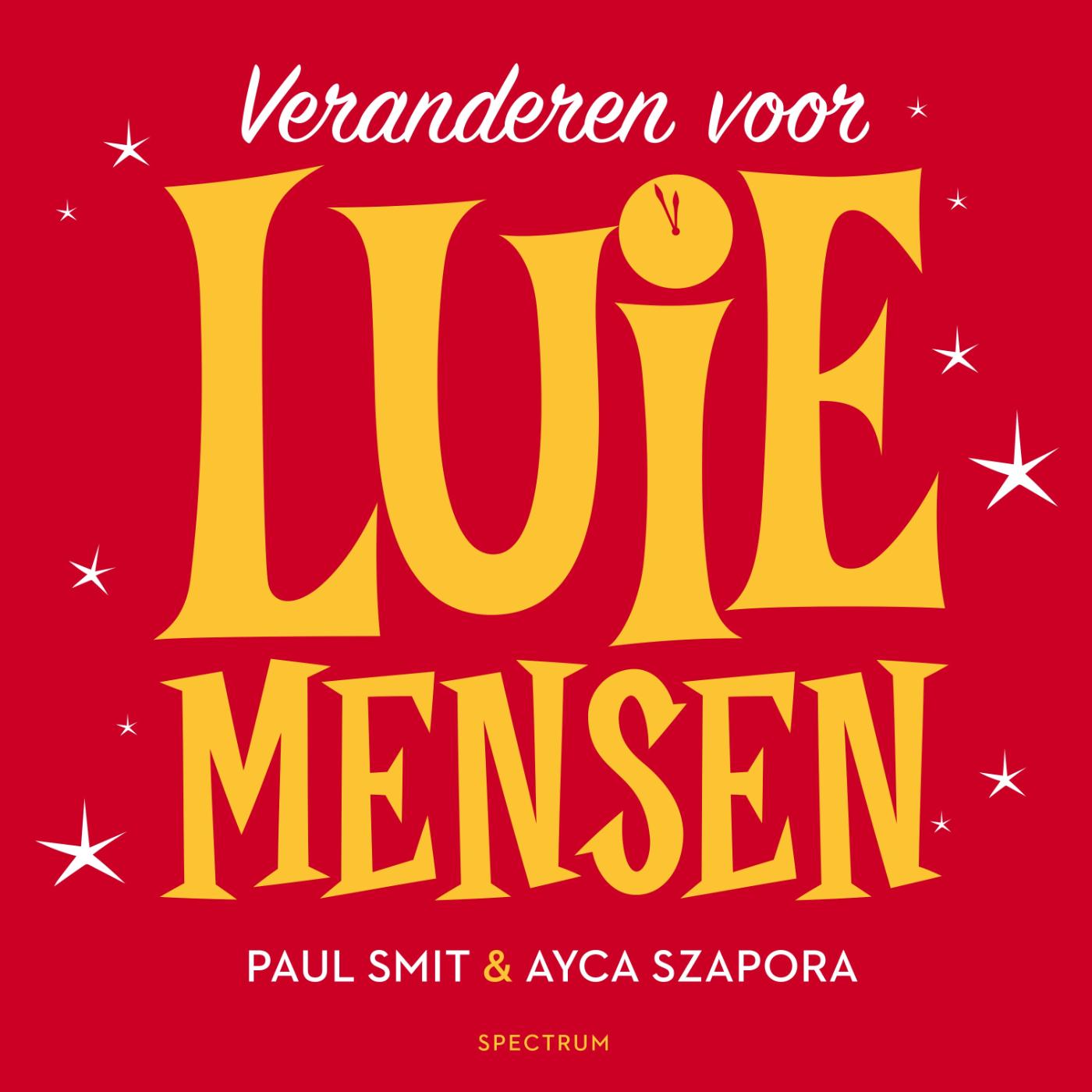 Omslag van Veranderen voor luie mensen