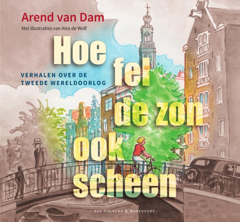Omslag van Hoe fel de zon ook scheen