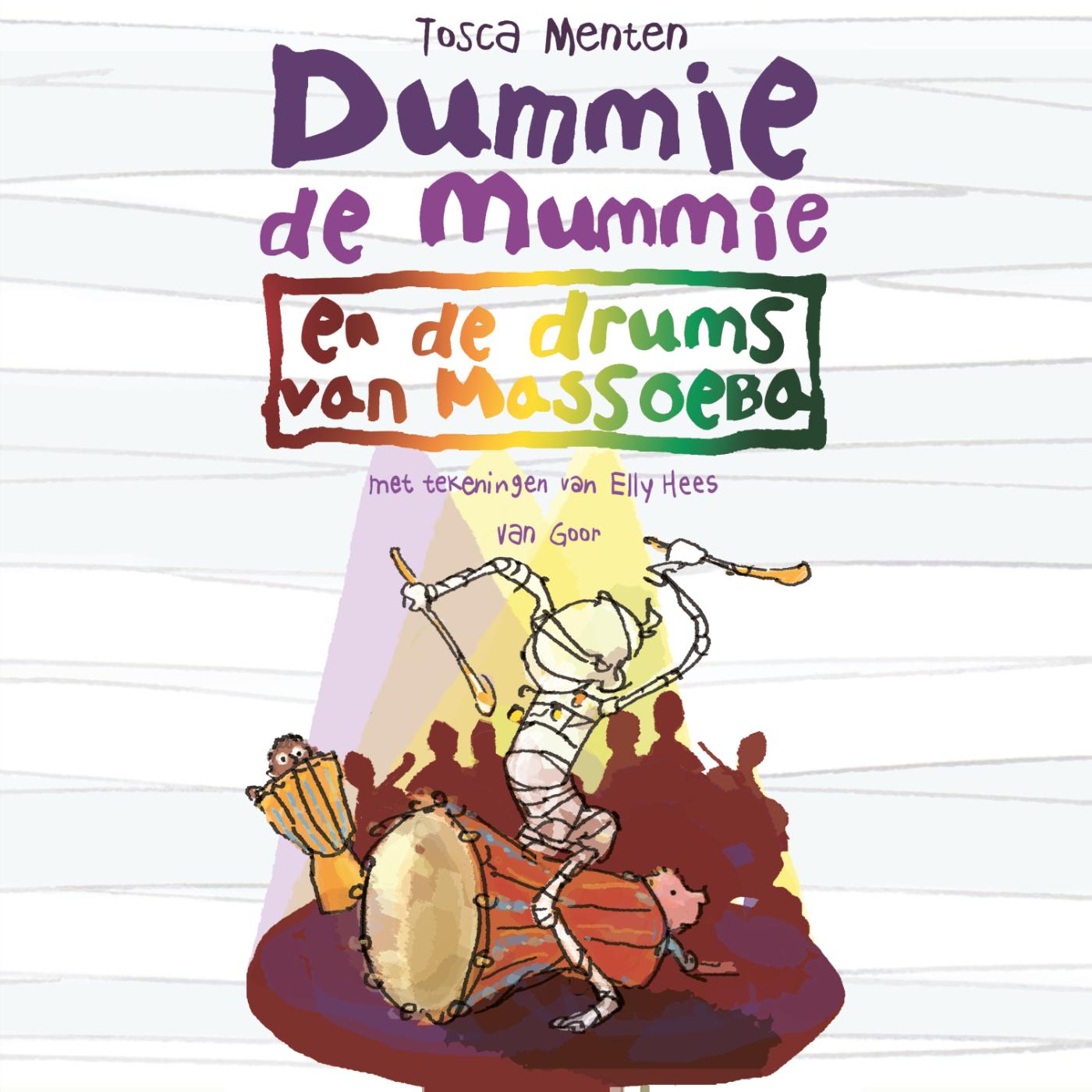 Omslag van Dummie de mummie en de drums van Massoeba