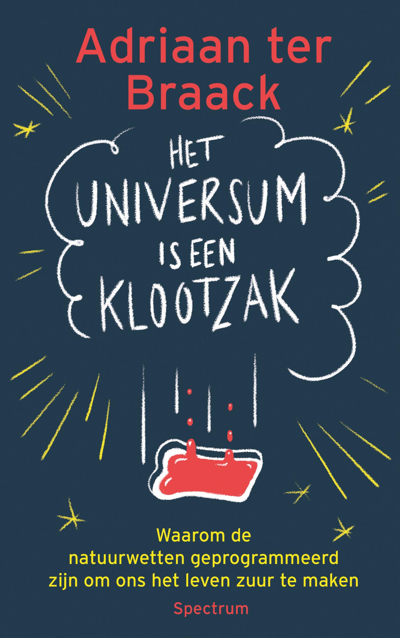 Omslag van Het universum is een klootzak