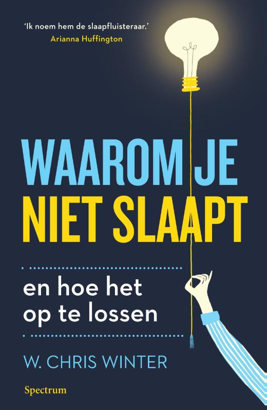 Omslag van Waarom je niet slaapt en hoe het op te lossen