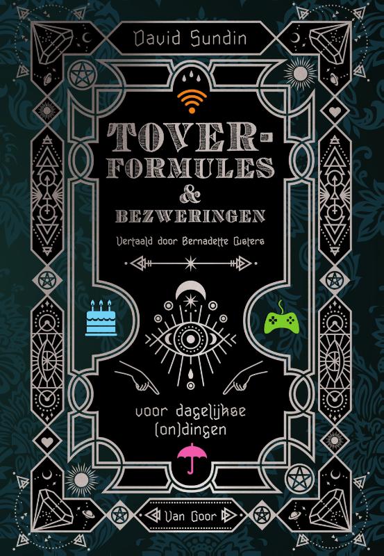 Omslag van Toverformules en bezweringen voor dagelijkse (on)dingen