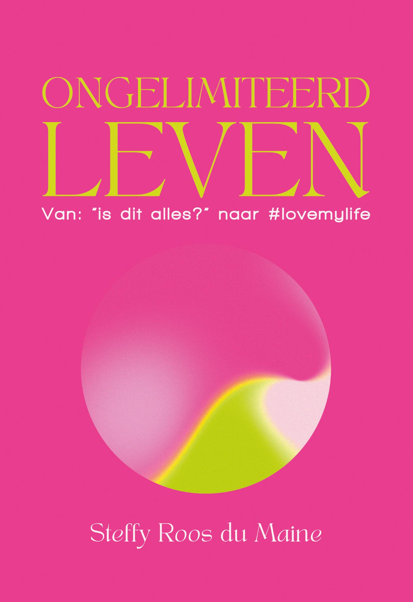 Omslag van Ongelimiteerd leven