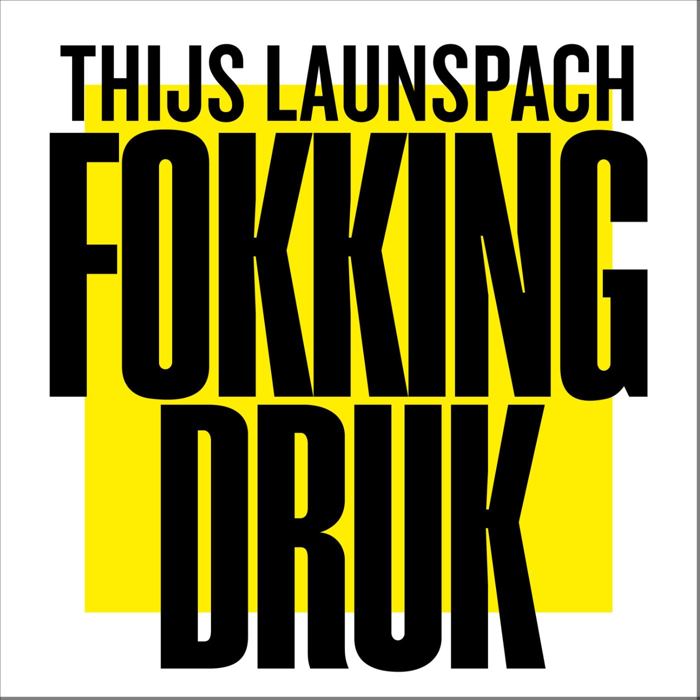 Omslag van Fokking druk