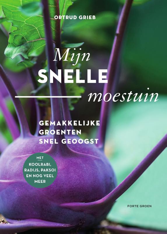 Omslag van Mijn snelle moestuin