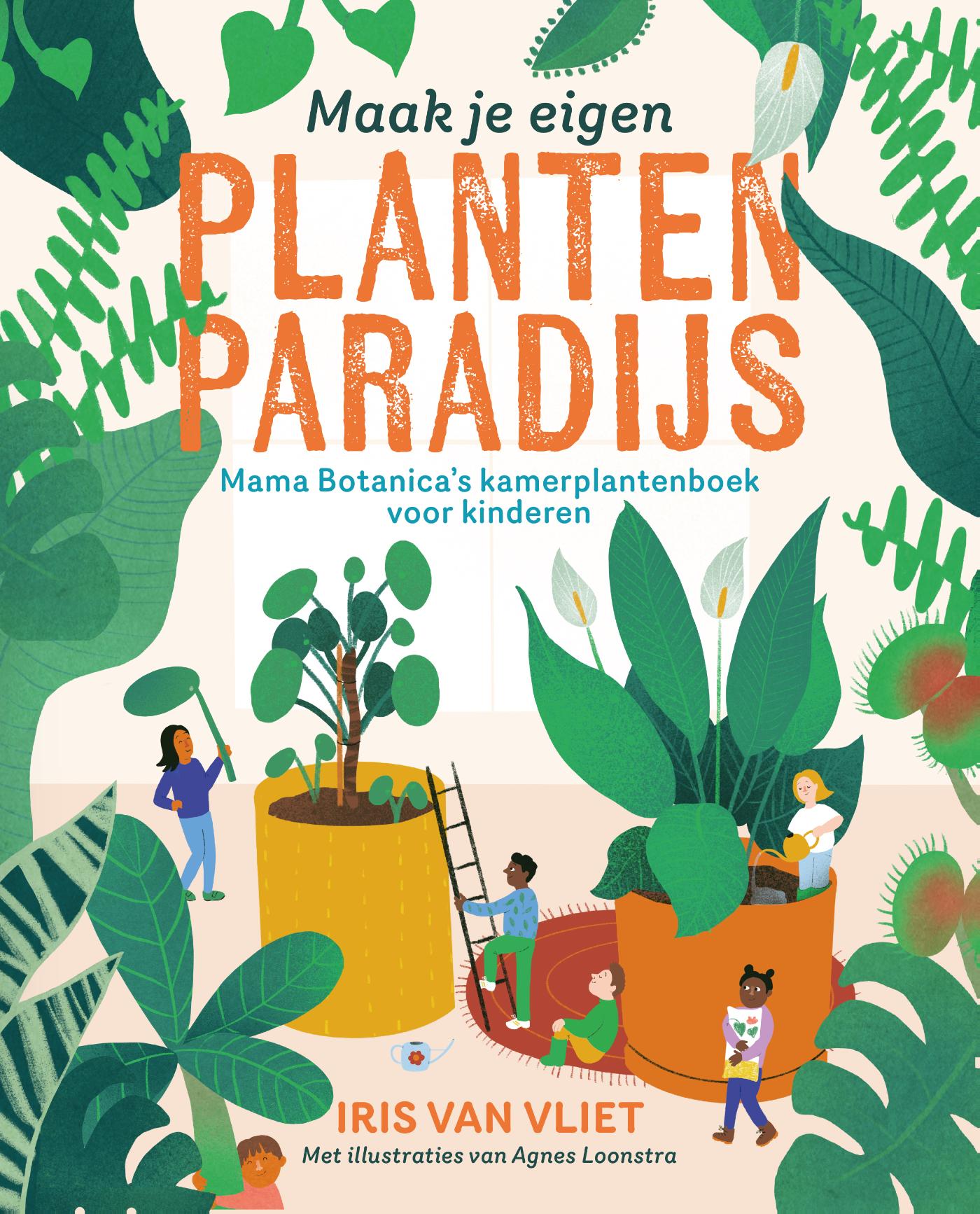 Omslag van Maak je eigen plantenparadijs
