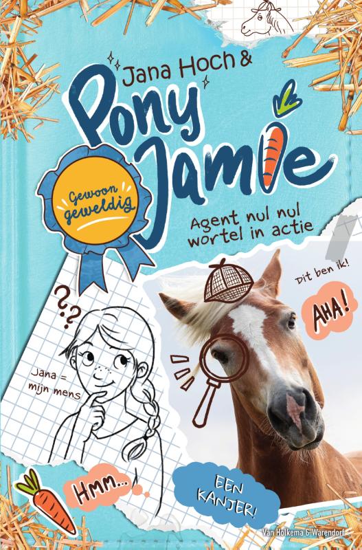 Omslag van Pony Jamie - Gewoon geweldig! Agent nul nul wortel in actie