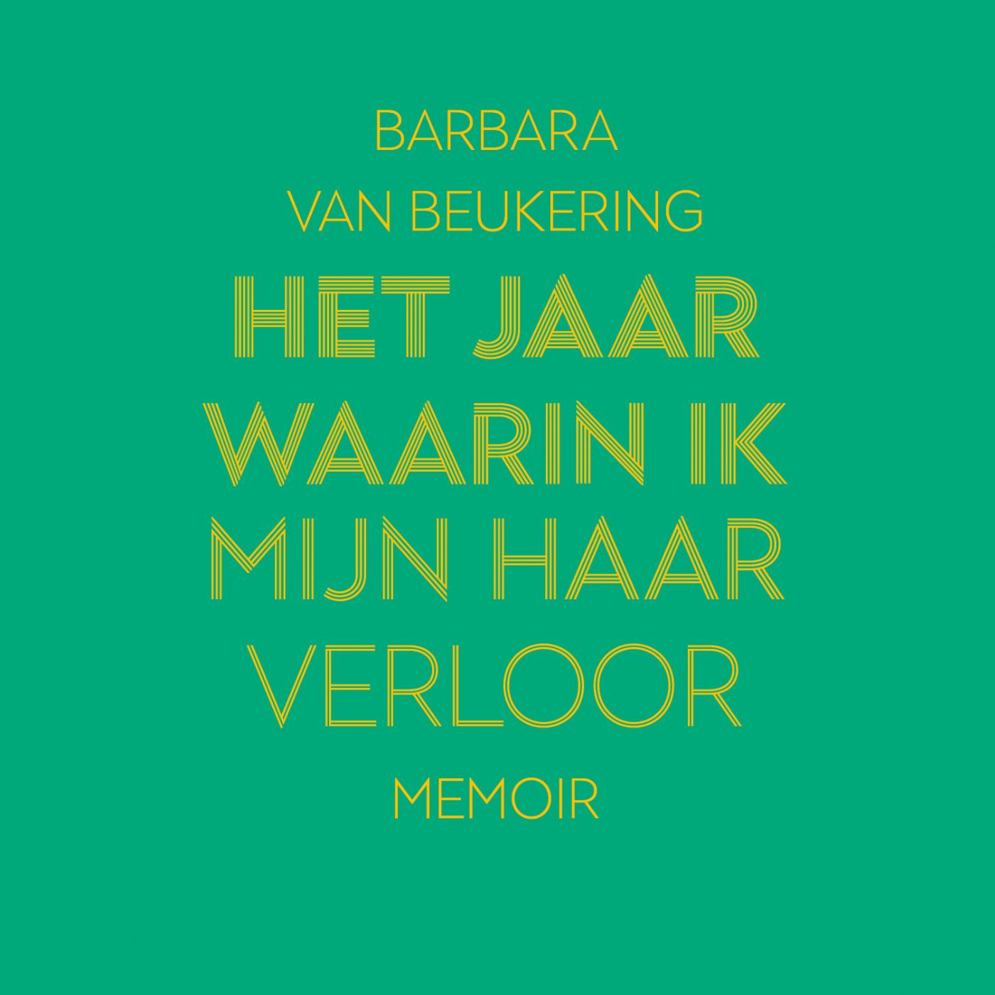 Omslag van Het jaar waarin ik mijn haar verloor