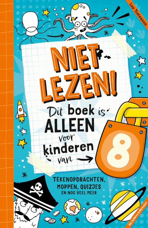 Omslag van Niet lezen! Dit boek is alleen voor kinderen van 8