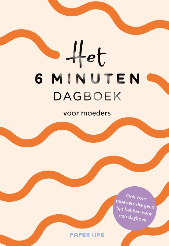 Omslag van Het 6 minuten dagboek voor moeders